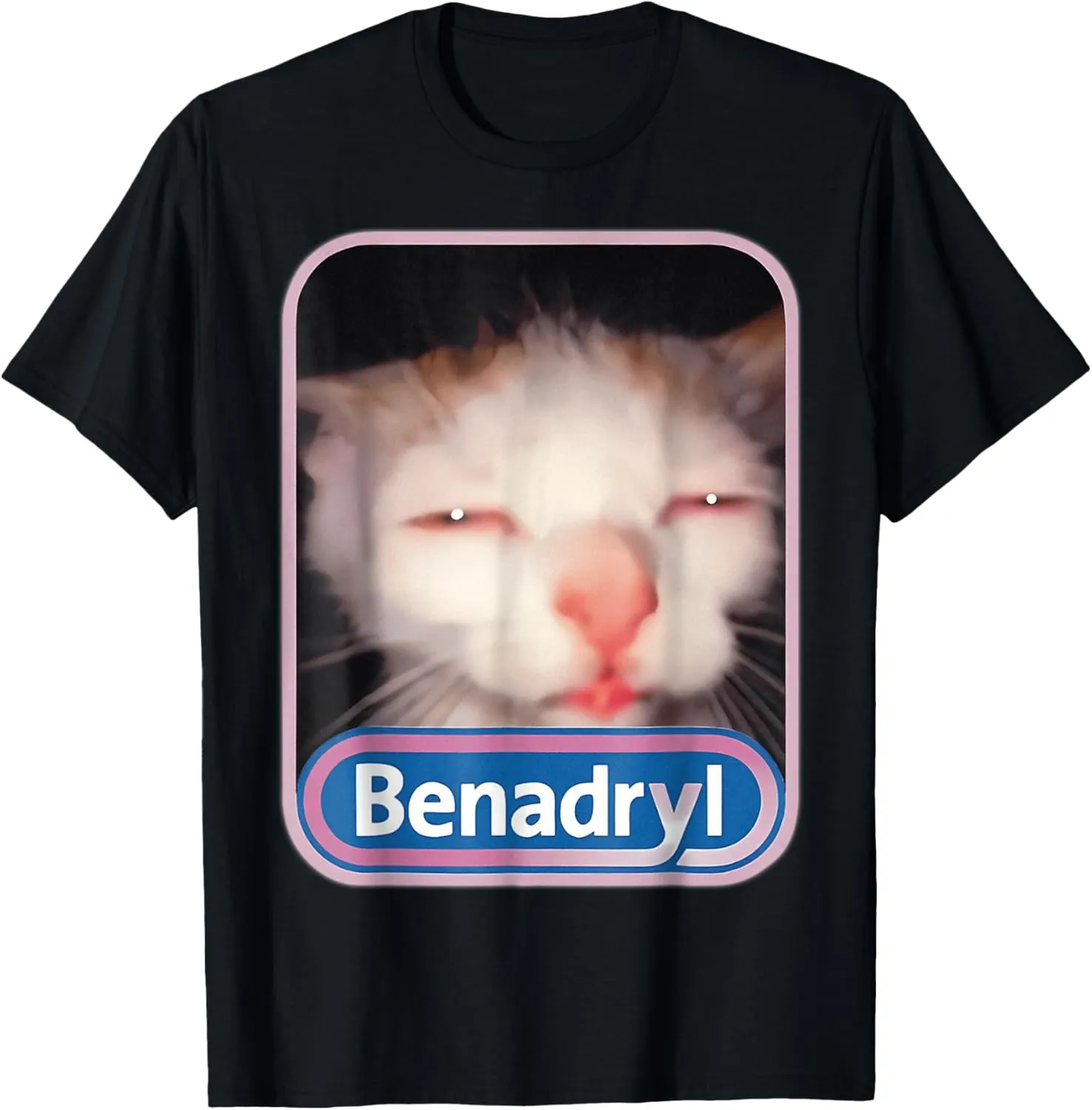 Benadryl Meme Cat Benny Cute & Funny Meme Quote T-Shirt