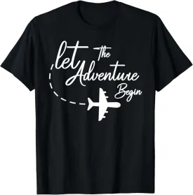 Let The Adventure Begin inspirational Airplane Travel Mode T-Shirt